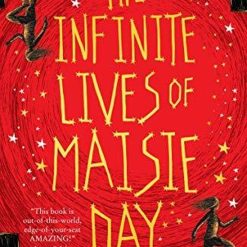 The Infinite Lives Of Maisie Day