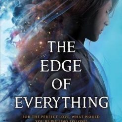 The Edge Of Everything