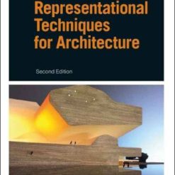 Representational Techniques For Architecture (basics Architecture)