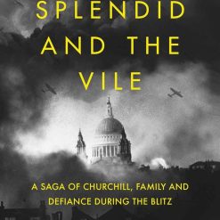 The Splendid And The Vile