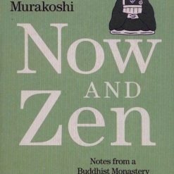 Now And Zen