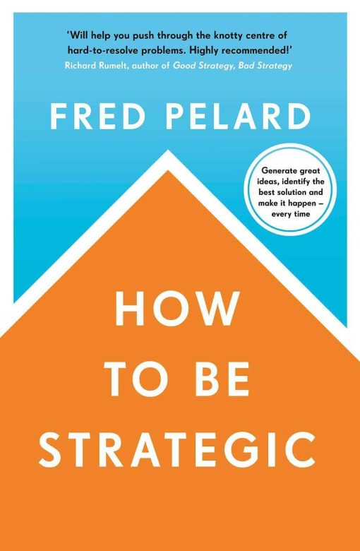 How To Be Strategic