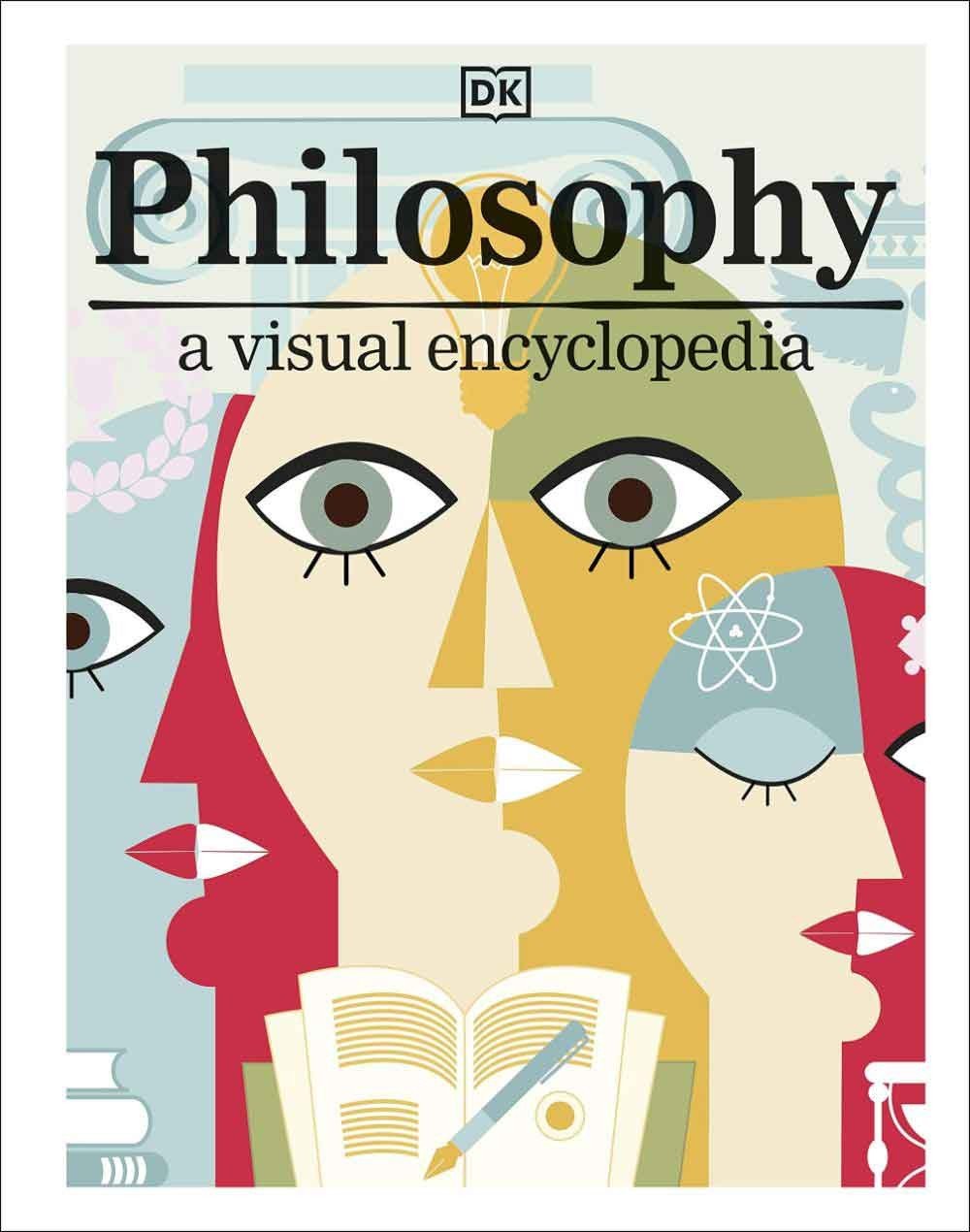 Philosophy A Visual Encyclopedia 1 Philosophy A Visual Encyclopedia