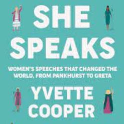 She SpeakS- Women's Speeches Thatchanged The World