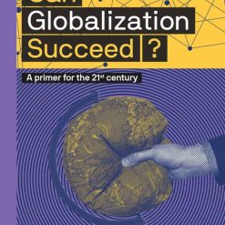 Can Globalization Succeed?