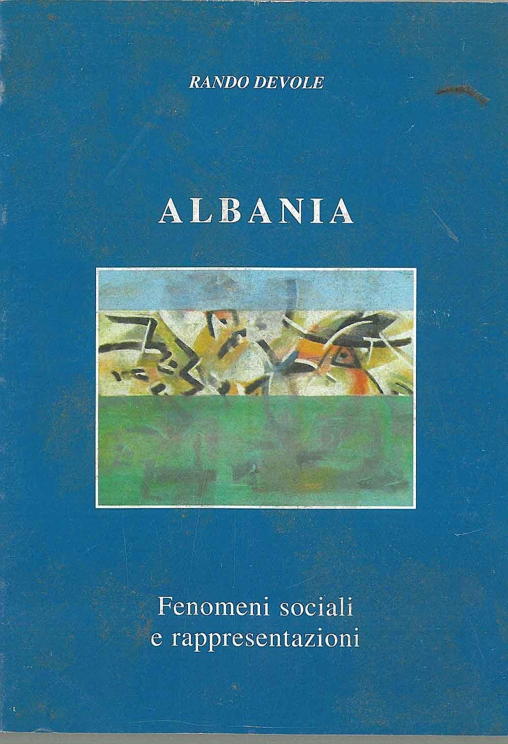 Albania Fenomeni Sociali E Rappresentazioni 1 Albania Fenomeni Sociali E Rappresentazioni