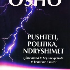 Pushteti Politika Ndryshimet