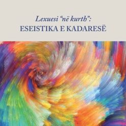 Lexuesi Ne Kurth Eseistika E Kadarese