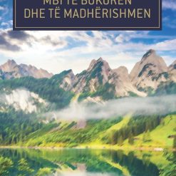 Mbi Te Bukuren Dhe Te Madherishmen