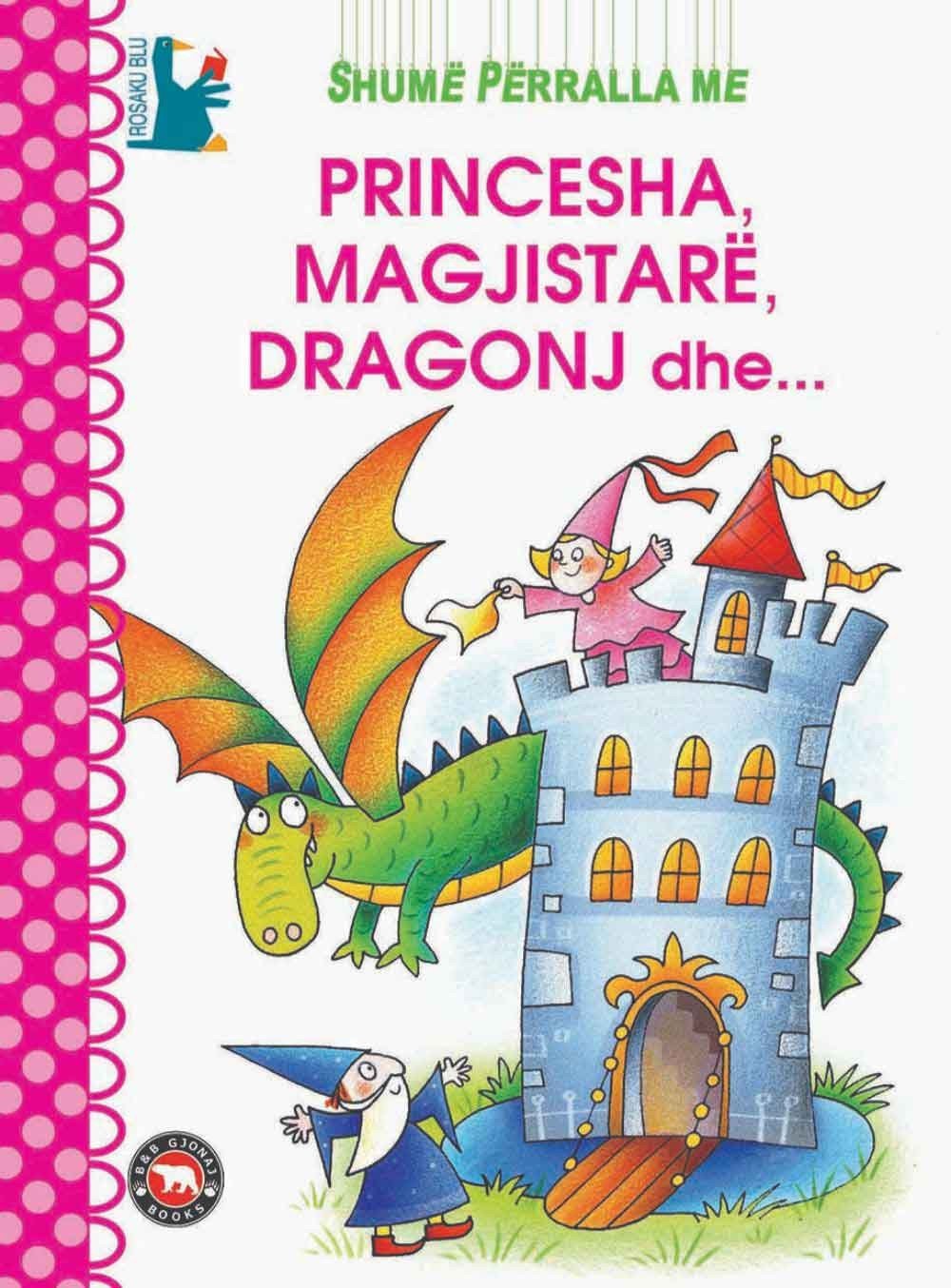 Shume Perralla Me Princesha, Magjistare, Dragonj Dhe.. Shume Perralla Me Princesha, Magjistare, Dragonj Dhe...
