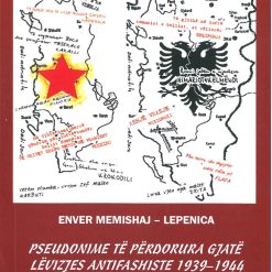 Pseudonime Te Perdorura Gjate Levizjes Antifashiste 1939-1944