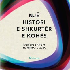 Nje Histori E Shkurter E Kohes