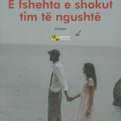 E Fshehta E Shokut Tim Te Ngushte