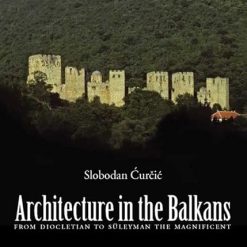 Architecture In The Balkans