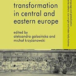 Discourse And Transformation In Central Europe