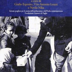 Puglia E Albania Nel Novecento