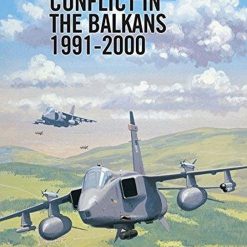 Conflict In The Balkans 1991-2000