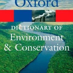 Oxford Dictionary Of Environment & Conservation
