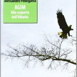 Agim - Alla Scoperta Dell Albania