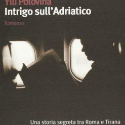 Intrigo Sull Adriatico