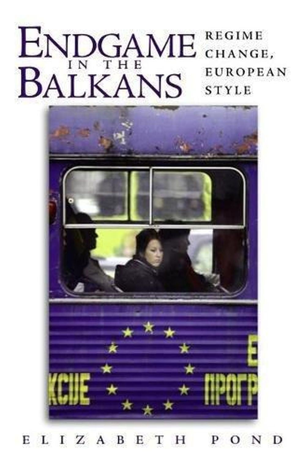 Endgame In The Balkans 1 Endgame In The Balkans