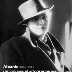 Albanie Un Voyage Photographique