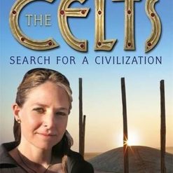 The Celts, Search For A Civilization