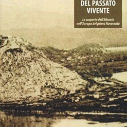 Nella Terra Del Passato Vivente