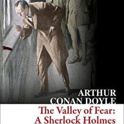 Valley Of Fear A Sherlock Holmes Adventure