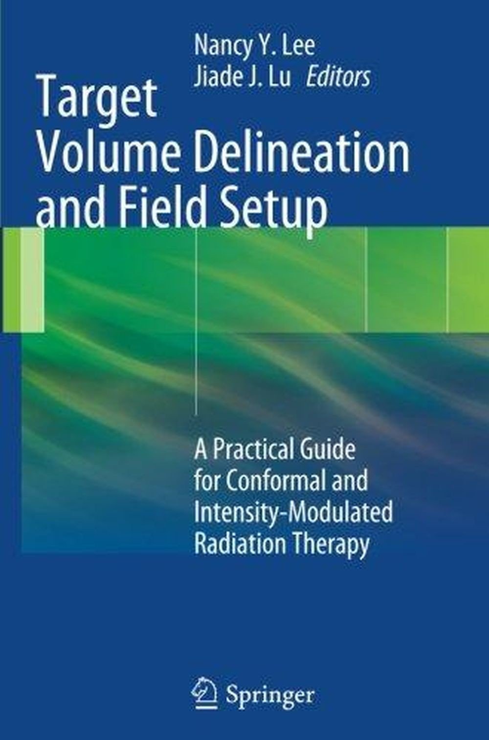Target Volume Delineation And Field Setup 1 Target Volume Delineation And Field Setup