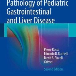 Pathology Of Pediatric Gastrointestinal And Liver Disease