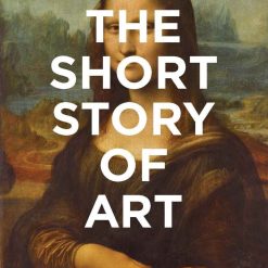 The Short Story Of Art