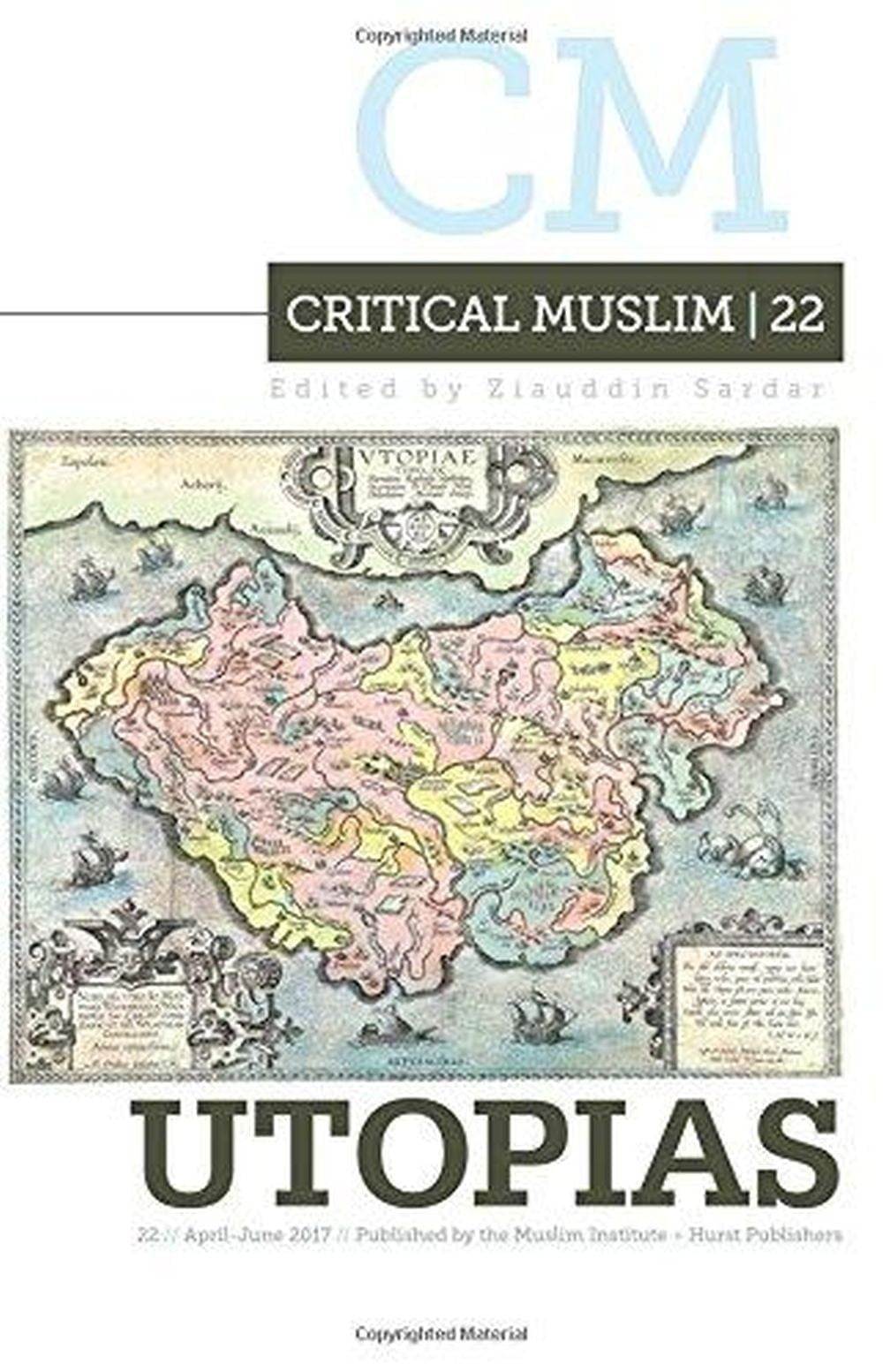 Utopias Critical Muslim 1 Utopias Critical Muslim
