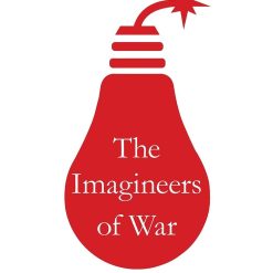 The Imagineers Of War