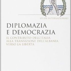 Diplomazia E Democrazia