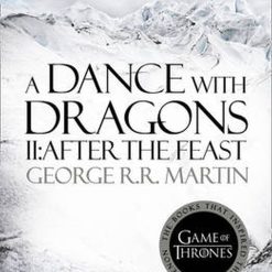 A Dance With Dragons Ii - After The Feast