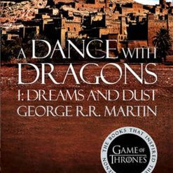 A Dance With Dragons I - Dreams And Dust
