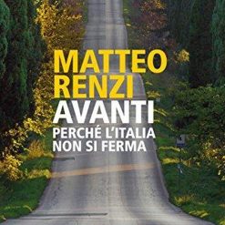 Avanti - Perche L'italia Non Si Ferma