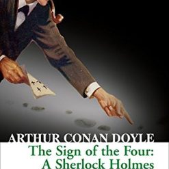 The Sign Of The Four - Sherlock Holmes Adventure