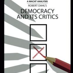 Democracy And Its Critics - The Macat Library