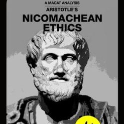 Nicomachean Ethics - The Macat Library
