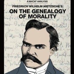 On The Genealogy Of Morality - The Macat Library