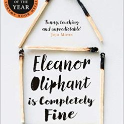 Eleanor Oliphant Is Completely Fine