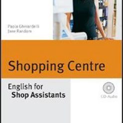Shopping Center English For Shop Assistants + cd