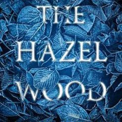 The Hazel Wood