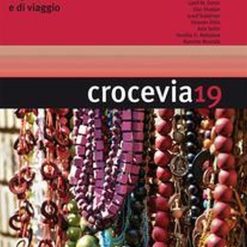 Crocevia 19 Scritture Straniere Migranti E Di Viaggio