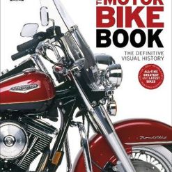 The Motorbike Book, Definitive Visual History