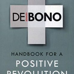 Handbook For A Positive Revolution