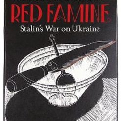 Red Famine - Stalin's War In Ukraine
