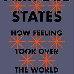 Nervous States, How Feeling Took Over The World